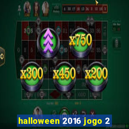 halloween 2016 jogo 2